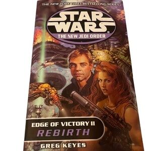 Edge of Victory II: Rebirth (Star Wars: The New Jedi Order, No. 8)